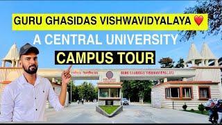 Guru Ghasidas Vishwavidyalaya |Ggu| Bilaspur Chhattisgarh (A Central University)