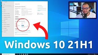 Windows 10 21H1: Novedades y formas de actualizar