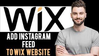  How To Add Instagram Feed To Wix Website (Full Guide) 2024