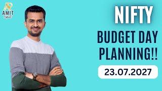 BUDGET DAY PLAN FOR NIFTY!!