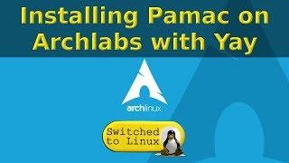 Install Pamac on Arch with Yay