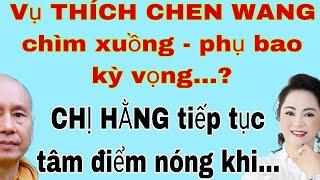 Vụ THÍCH CHEN WANG có chìm Xuồng giống VÕ HOÀNG YÊN...?