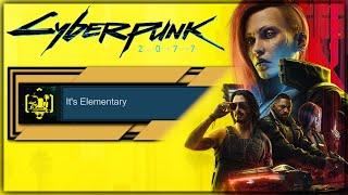 CYBERPUNK 2077: "TO ELEMENTARNE" | "IT'S ELEMENTARY" ACHIEVEMENT | PORADNIK