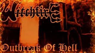 Witchfire - Outbreak Of Hell (OFFICIAL LYRIC VIDEO)