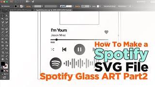 Spotify Glass Artwork | Part 2 | How to Make SVG file on Illustrator | Shadow Box DIY