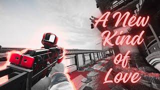 A New Kind Of Love | R6 Montage