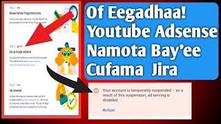 Of Eegadha! Youtube Adsense Namoota Bay'ee Cufama Jira | Solve Invalid click activity  |