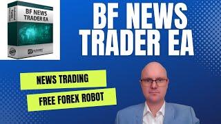 Free Forex Robot: BF News Trader EA