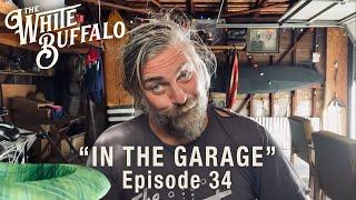 The White Buffalo - Stunt Driver - In The Garage: Episode 34