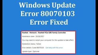 How to Fix Windows Update Error 80070103