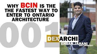 Why BCIN is the fastest way to enter the Ontario Architecture market