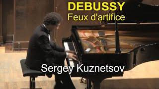 Debussy, Feux d'artifice — Sergey Kuznetsov