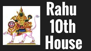 Rahu Tenth House (North node 10th house) vedic astrology