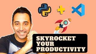8 Tips to SKYROCKET your Python Productivity on VS Code (Visual Studio Code)