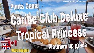 Punta Cana Hotel | Tropical Princess &  Caribe Club Deluxe