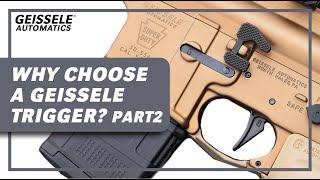 What's the Best Geissele Trigger? (part 2)