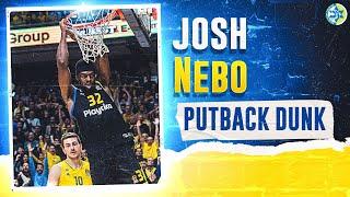 Josh Nebo with the putback dunk vs Alba Berlin | ג'וש ניבו עם דאנק תיקון בניצחון על אלבה ברלין