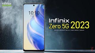 Infinix Zero 5G 2023 Price, Official Look, Design, Camera, Specifications, 8GB RAM, Features