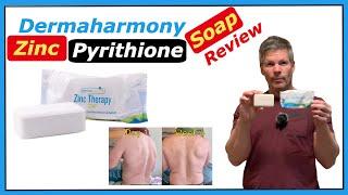 Dermaharmony Zinc Therapy 2 Percent Pyrithione Zinc Bar Soap Review