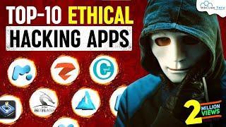 Top 10 Ethical Hacking Apps for Android - You Must Know
