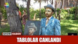 Tablolar canlandı