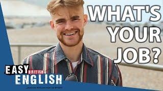 What Do You Do For a Job / Living? | Easy English 80