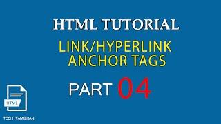 HTML Tutorial for Beginners Tamil - 04 - HTML LINKS/HYPERLINKS [HTML ANCHOR TAGS]