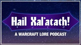 Hail Xal'atath! Episode #13 - Characters We'd Like to See Again