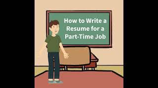 How to Write a Resume for a Part-Time Job