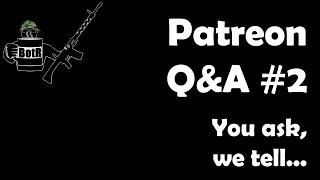 Patreon Q&A Volume 2: July 2017