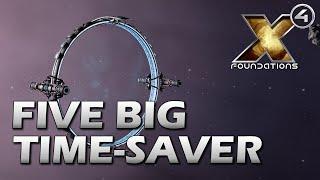 5 BIG Time Saver in X4 Foundations