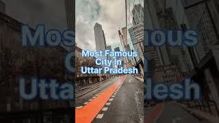 Most famous city in uttar Pradesh #1klikes #editor #facts #ayodhya #mathura #varanasi