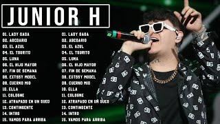 Junior H Grandes Éxitos | Las Mejores Canciones de Junior H | Mix Junior H 2023