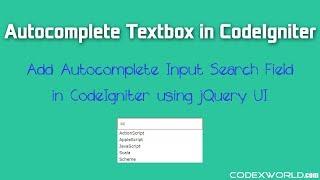 Autocomplete Textbox in CodeIgniter using jQuery UI