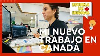 Mi primer trabajo en Canada - escuela de idiomas