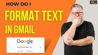 How To Format Text In Gmail