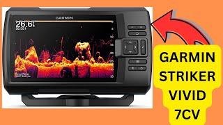 Garmin Striker Vivid 7cv (Get the Latest Fish-Finding Technology)