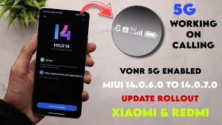 VoNR 5G Enabled Miui 14.0.6.0 Update Rolling Out | FINALLY 5G Working On Call 