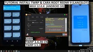 TUTORIAL INSTAL TWRP | ROOT | REDMI 9 | LANCELOT | MIUI 12.0.1.0 GLOBAL | ANDROID 10