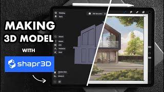 How to make a 3D MODEL using SHAPR3D on the IPAD - Architectural Visualization