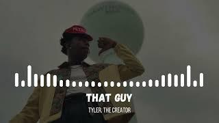 Tyler, The Creator - THAT GUY