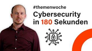 Cybersecurity in 180 Sekunden erklärt