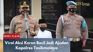 Viral Aksi Keren Bocil Jadi Ajudan Kapolres Tasikmalaya