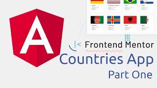 Angular Countries - [1] Setup and Theming