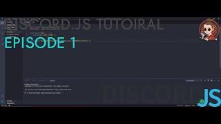 Discord.js Bot Coding Tutorial | Episode 1 | Getting The Bot Set Up