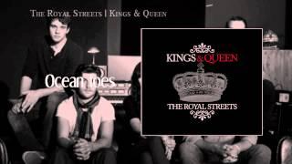 The Royal Streets - Ocean Toes