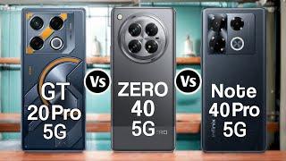 Infinix Gt 20 Pro 5G Vs Infinix Zero 40 5G Vs Infinix Note 40 Pro 5G