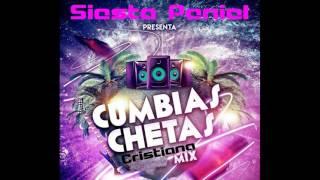 cumbia cheta cristiana 2017 mix