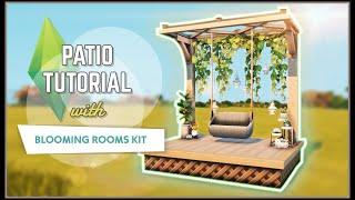 Blooming Patios Tutorial: Porch Swing, Trellis & MORE! (No CC/No Mods) - Sims 4 Blooming Rooms Kit