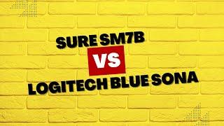 Which Microphone is *Actually* Better? SM7B Vs Logitech Blue Sona